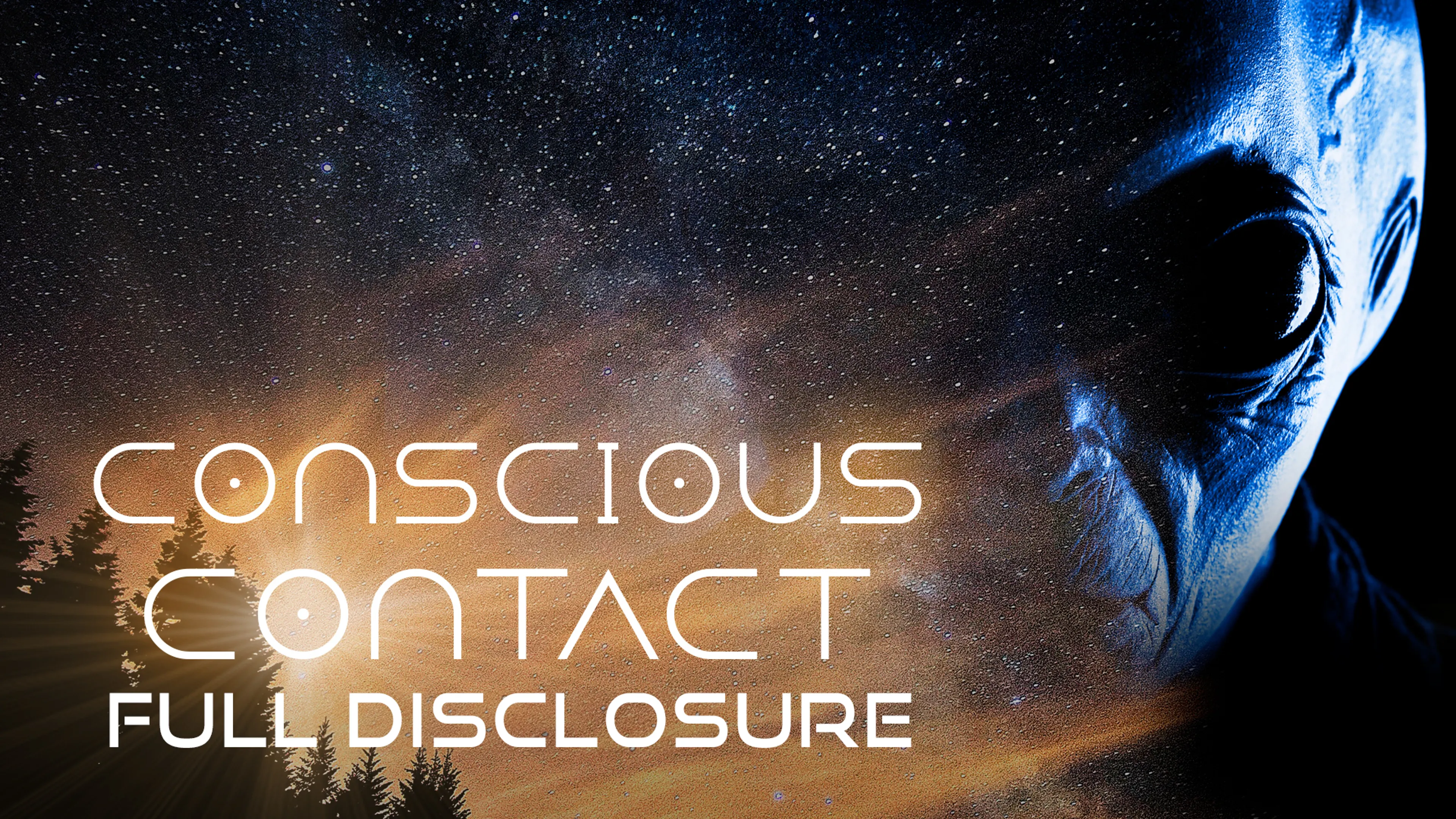 Conscious Contact: Full Disclosure poster